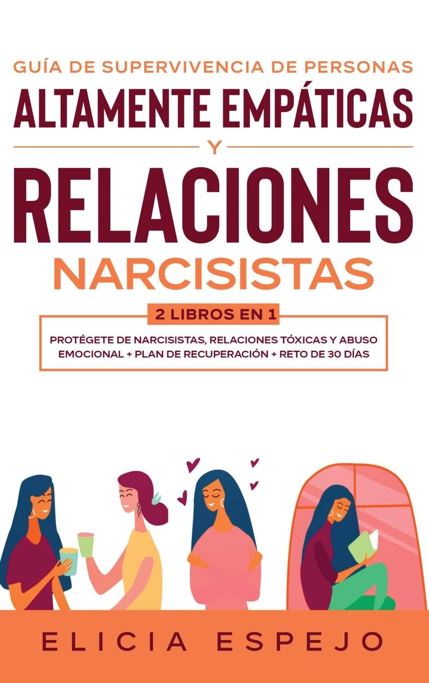 Vorderes Coverbild Guía de supervivencia de personas altamente empáticas y relaciones narcisistas 2 libros en 1