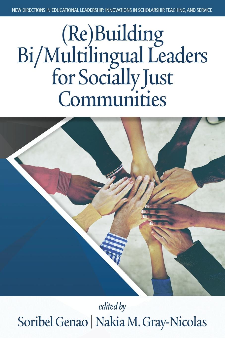 Vorderes Coverbild (Re)Building Bi/Multilingual Leaders for Socially Just Communities