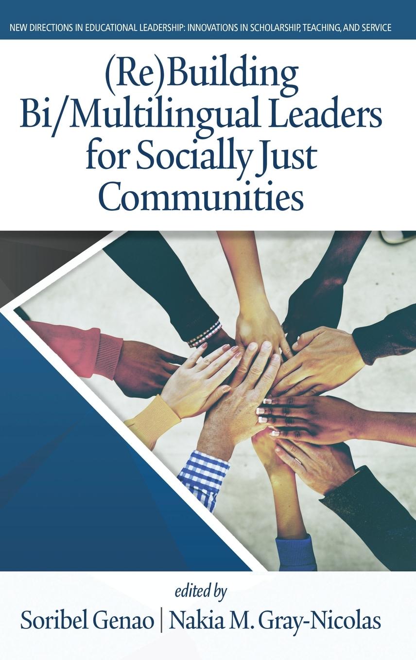 Vorderes Coverbild (Re)Building Bi/Multilingual Leaders for Socially Just Communities (HC)