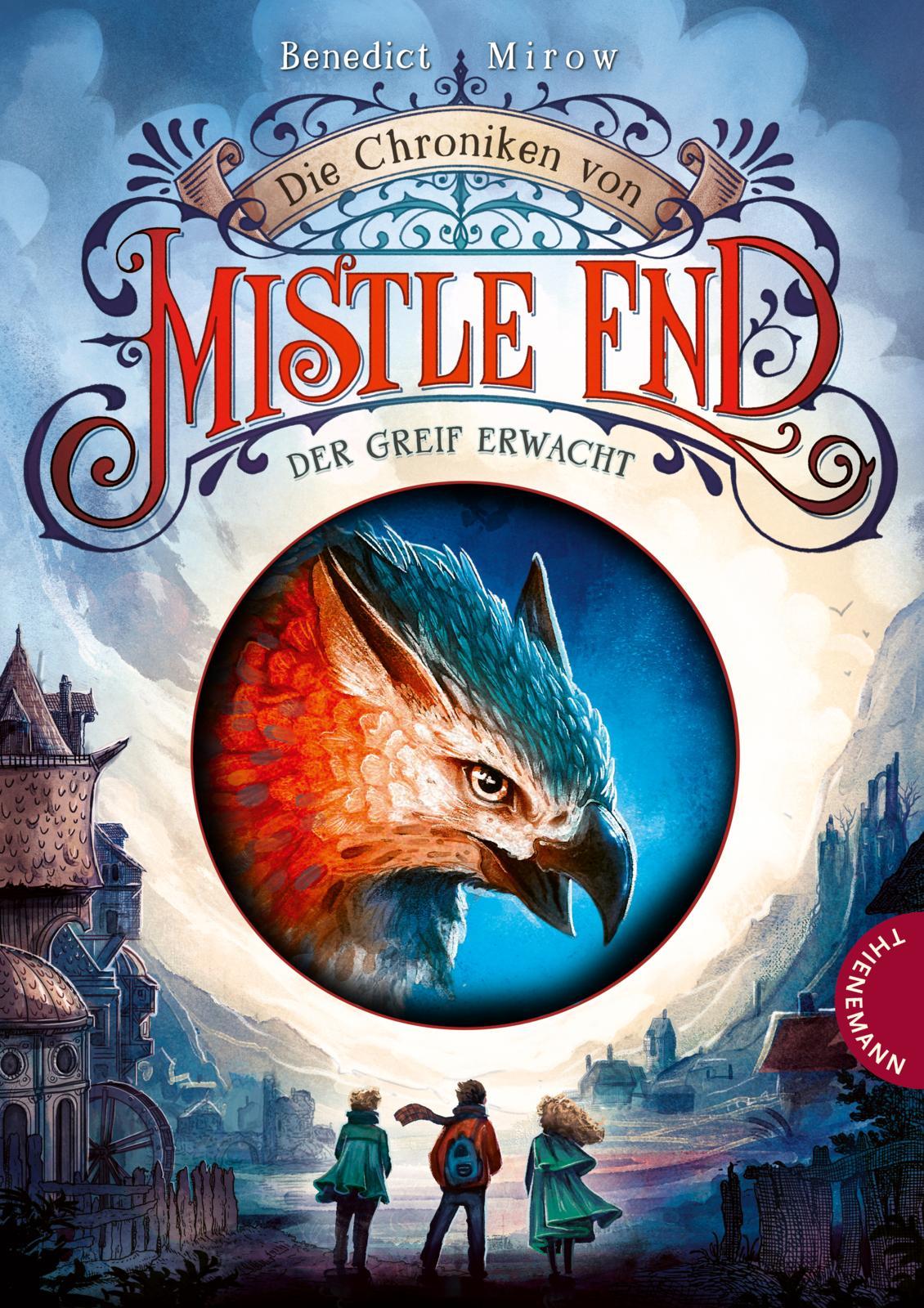 Vorderes Coverbild Die Chroniken von Mistle End 1: Der Greif erwacht