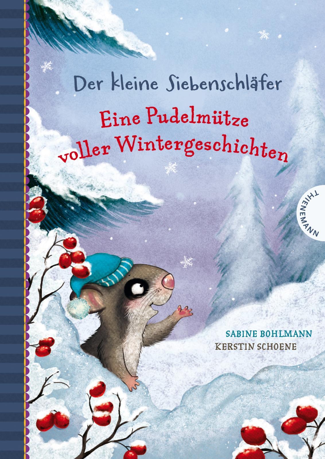 Vorderes Coverbild Der kleine Siebenschläfer: Eine Pudelmütze voller Wintergeschichten