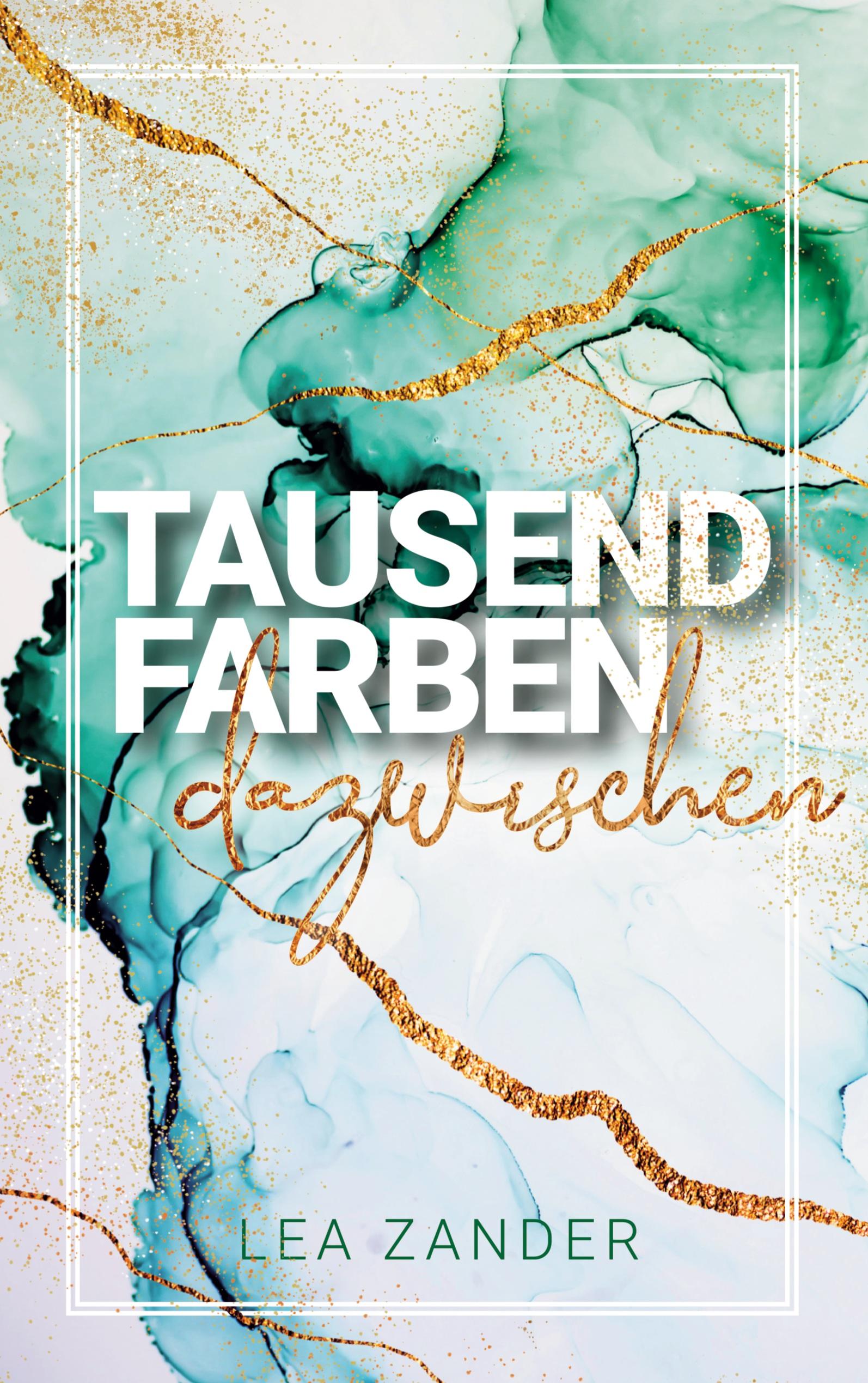 Vorderes Coverbild Tausend Farben dazwischen