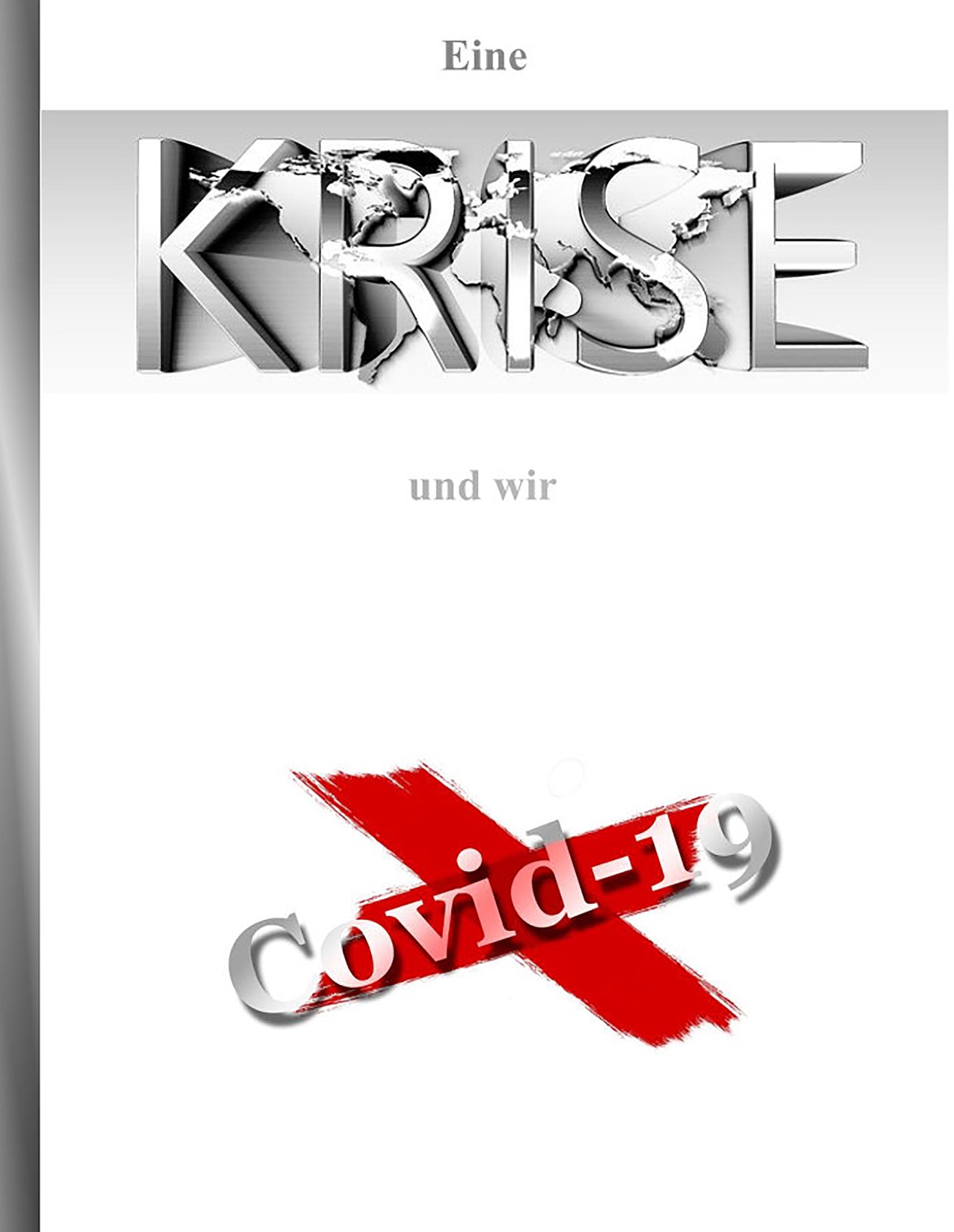 Vorderes Coverbild Eine Krise und wir Covid-19