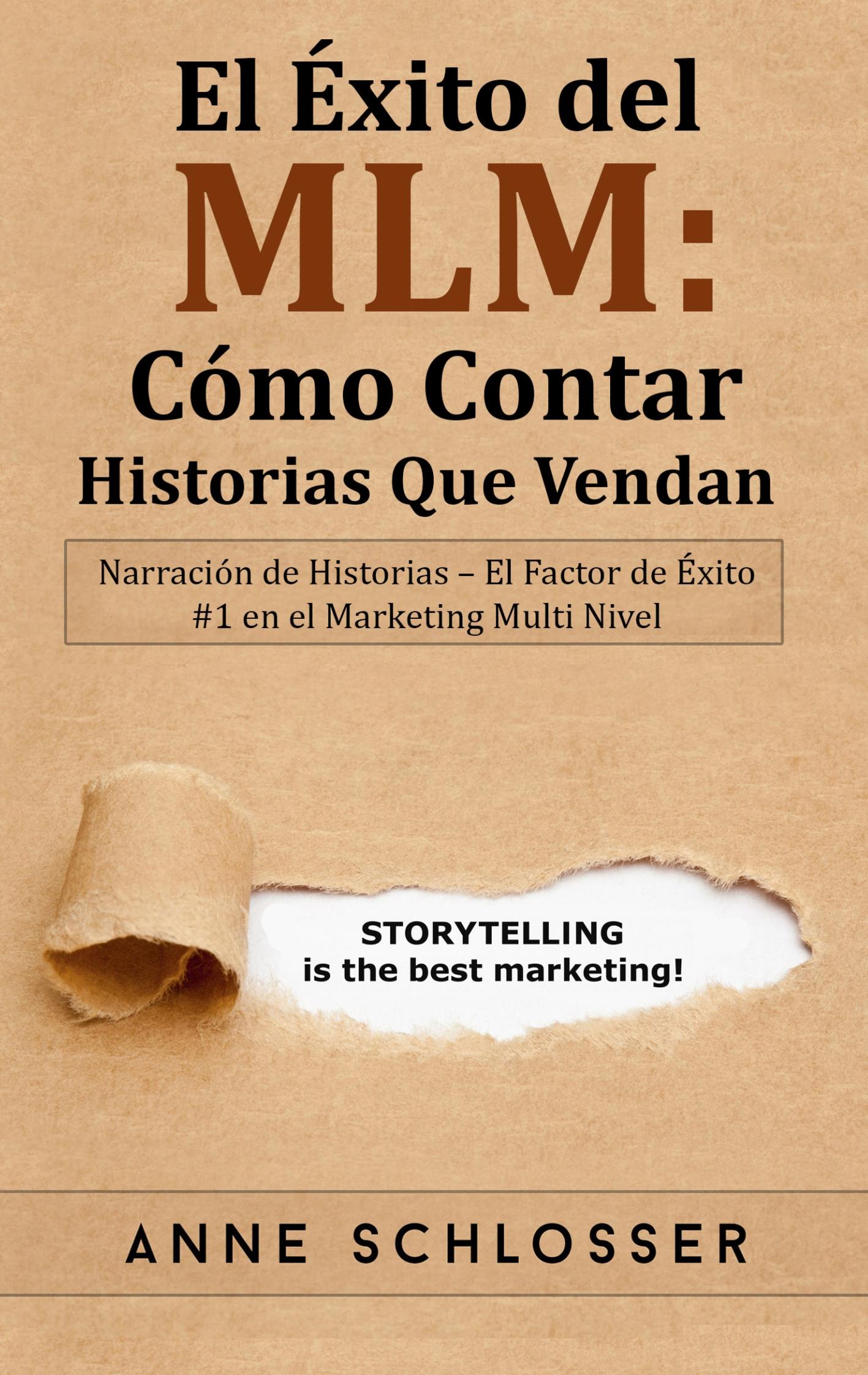 Vorderes Coverbild El Éxito del MLM: Cómo Contar Historias Que Vendan