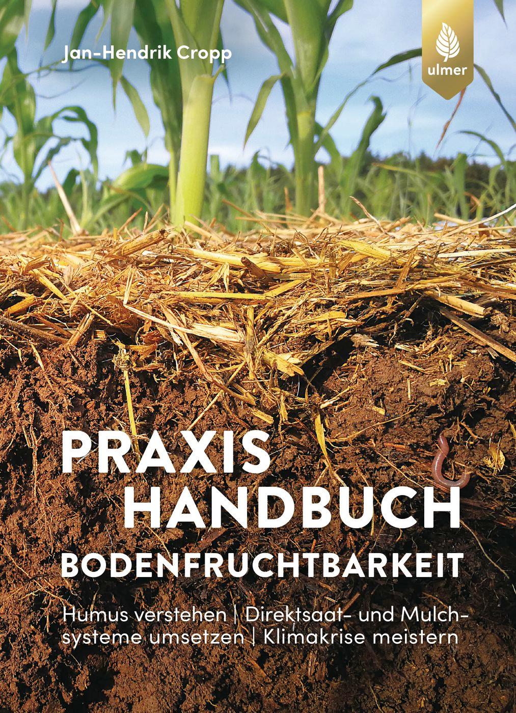 Vorderes Coverbild Praxishandbuch Bodenfruchtbarkeit