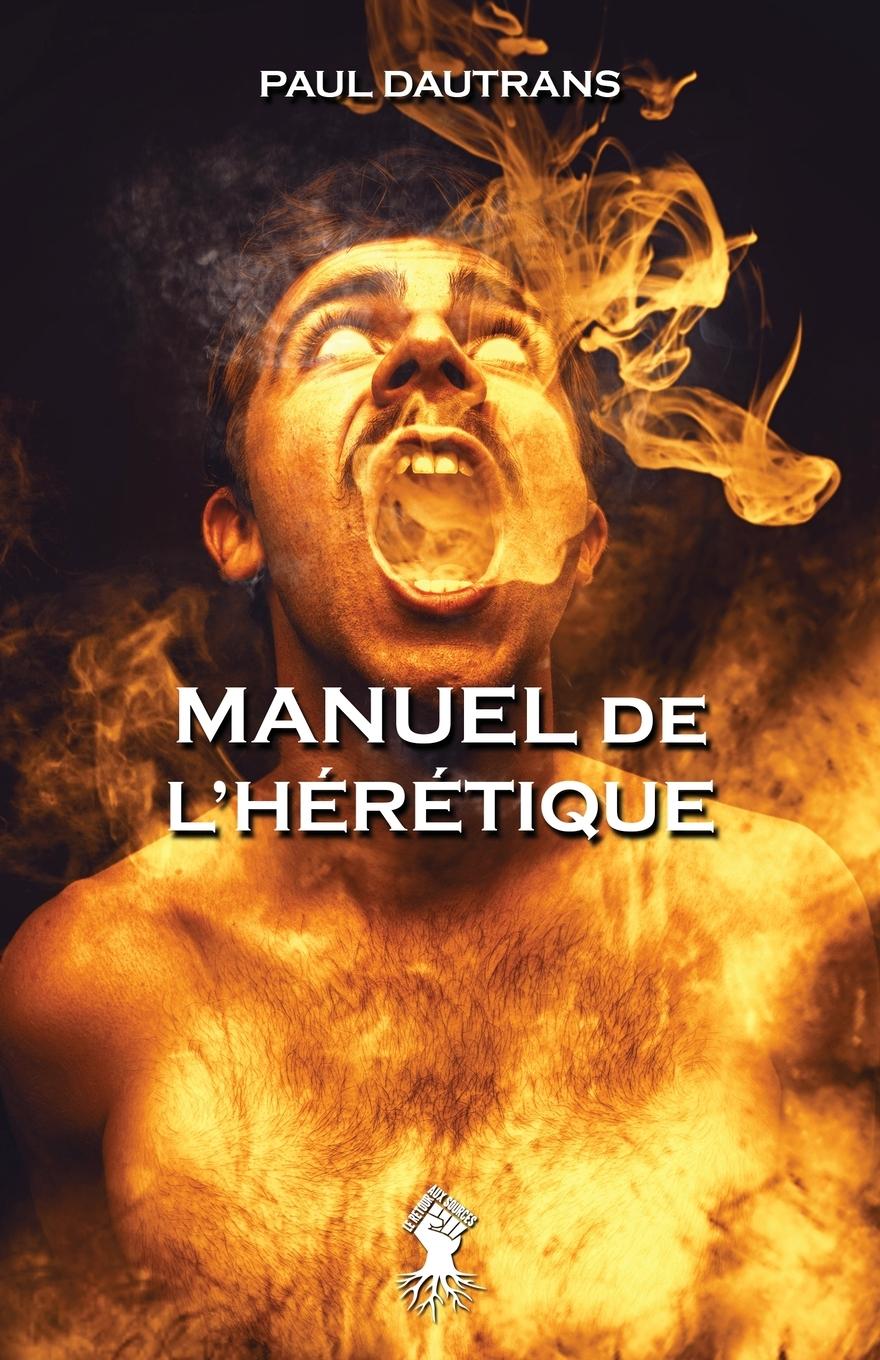 Vorderes Coverbild Manuel de l'hérétique