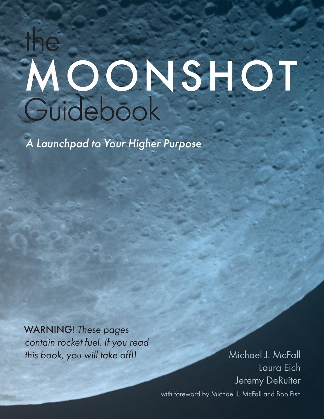 Vorderes Coverbild The Moonshot Guidebook