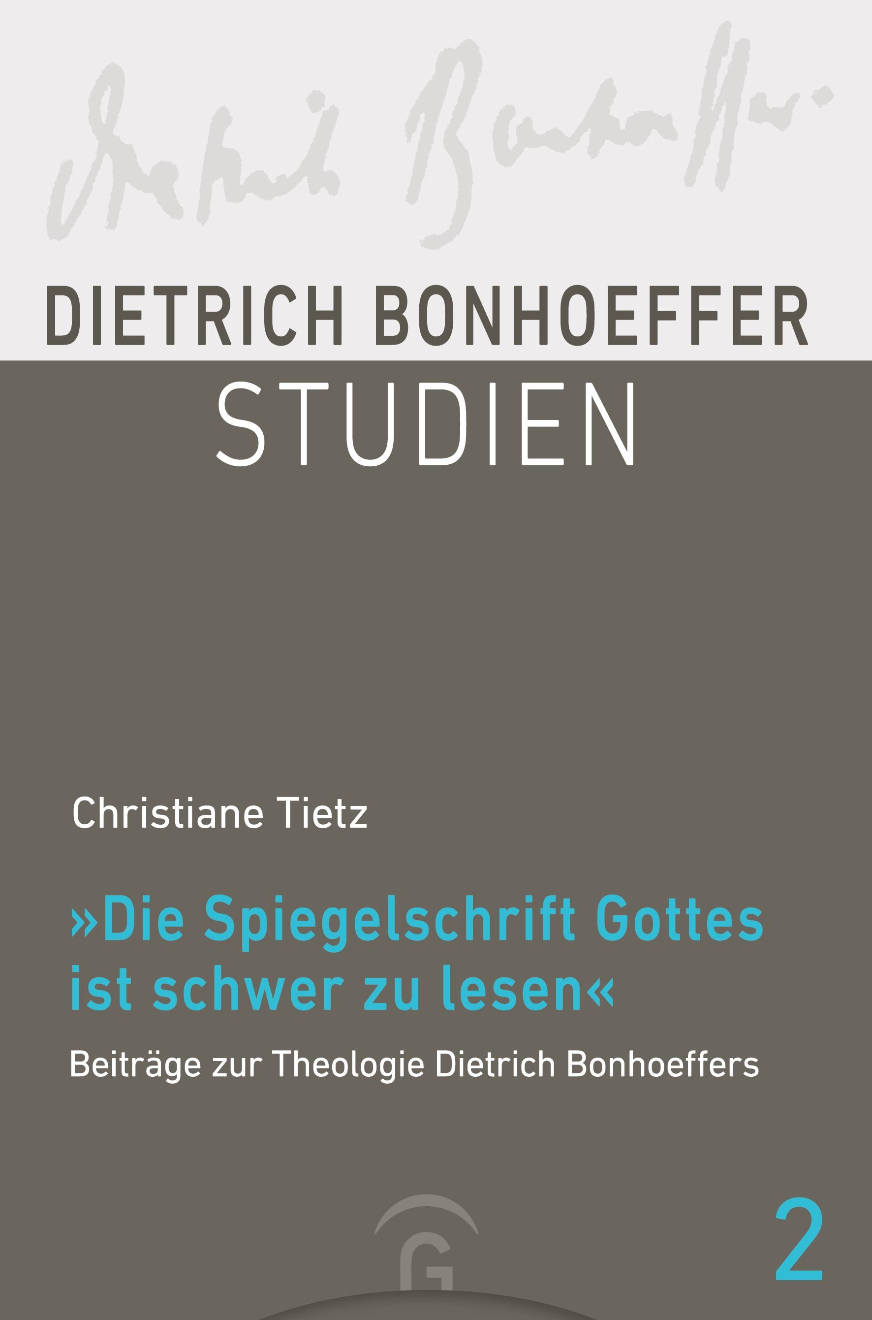 Vorderes Coverbild "Die Spiegelschrift Gottes ist schwer zu lesen"