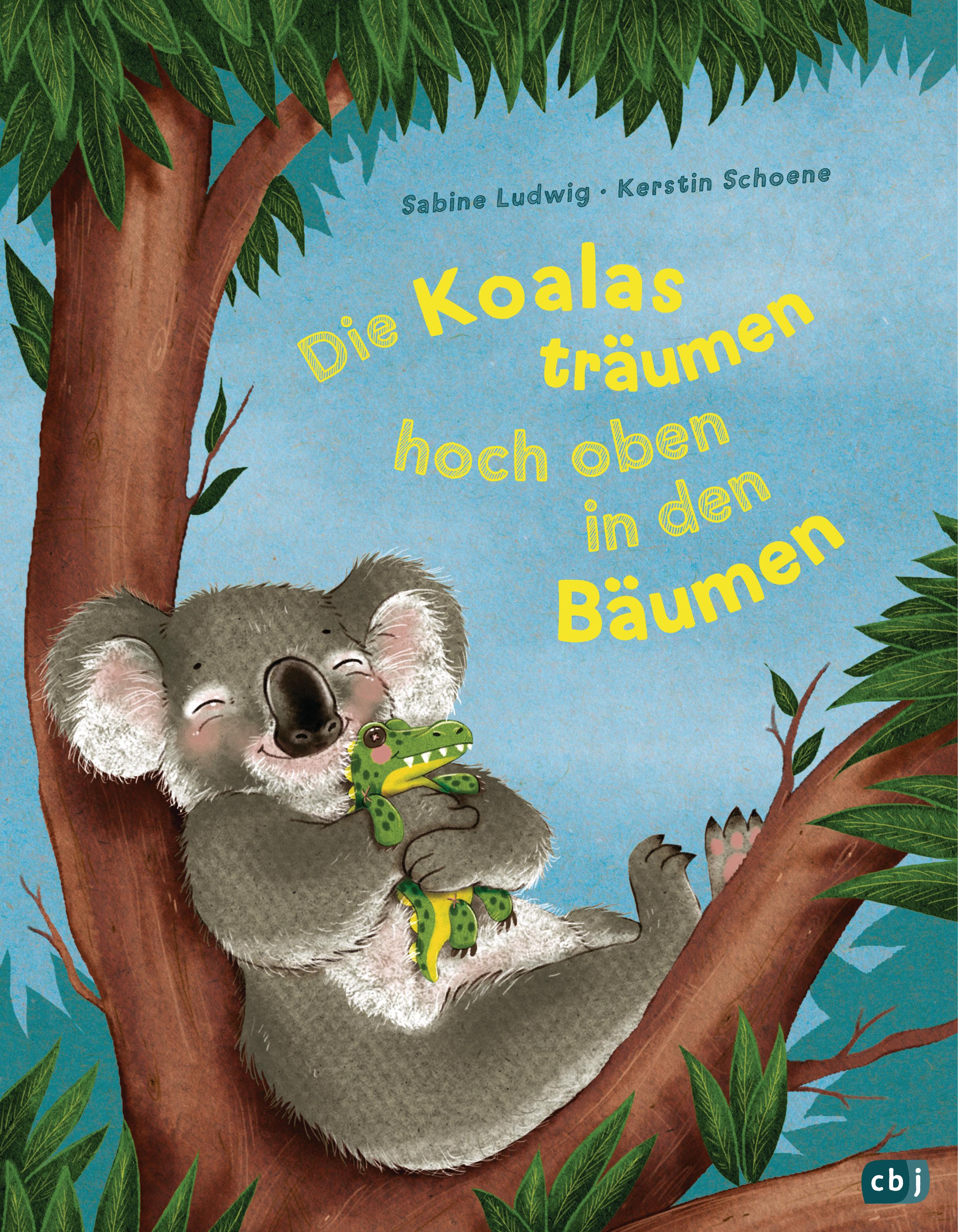 Vorderes Coverbild Die Koalas träumen hoch oben in den Bäumen