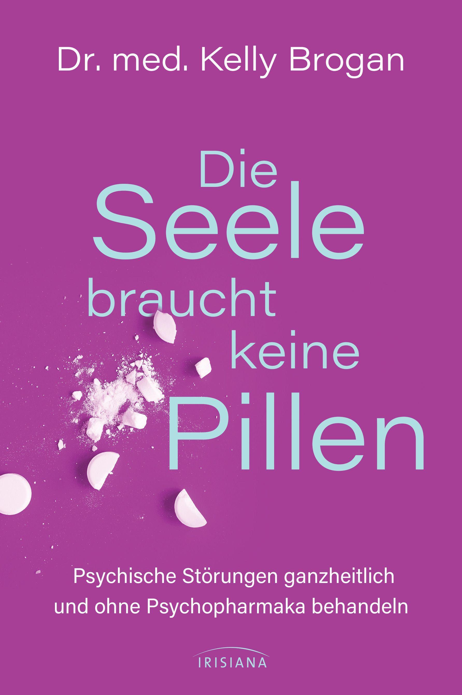 Vorderes Coverbild Die Seele braucht keine Pillen