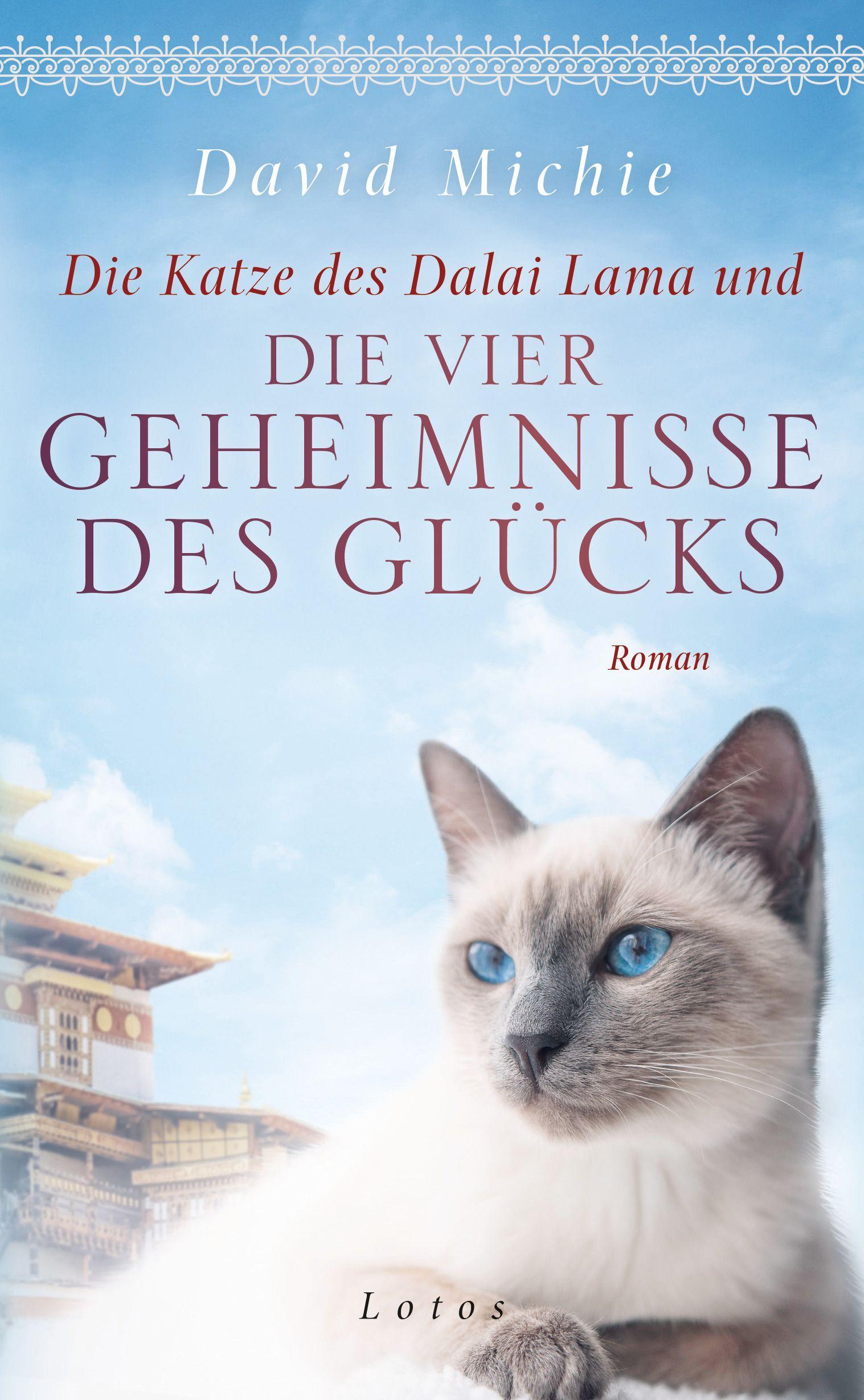 Vorderes Coverbild Die Katze des Dalai Lama und die vier Geheimnisse des Glücks