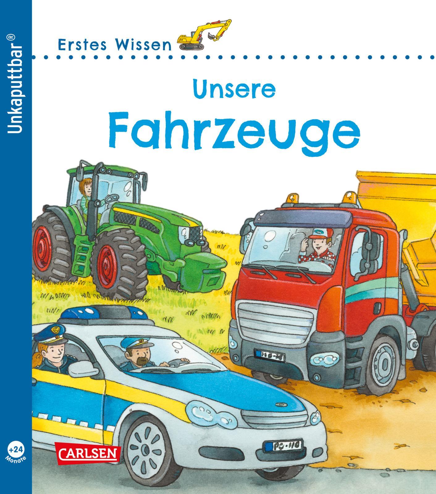 Vorderes Coverbild Unkaputtbar: Erstes Wissen: Unsere Fahrzeuge