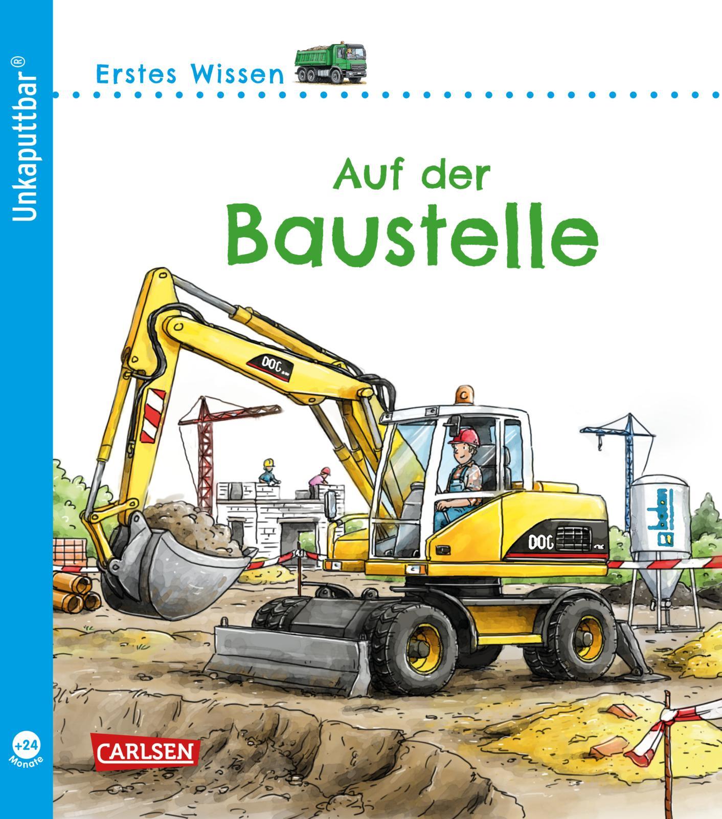 Vorderes Coverbild Unkaputtbar: Erstes Wissen: Auf der Baustelle