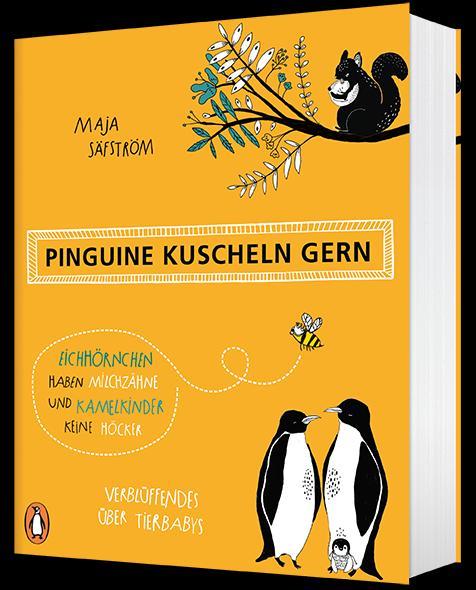 Beispielinhalt (Bild) Pinguine kuscheln gern, Eichhörnchen haben Milchzähne und Kamelkinder keine Höcker