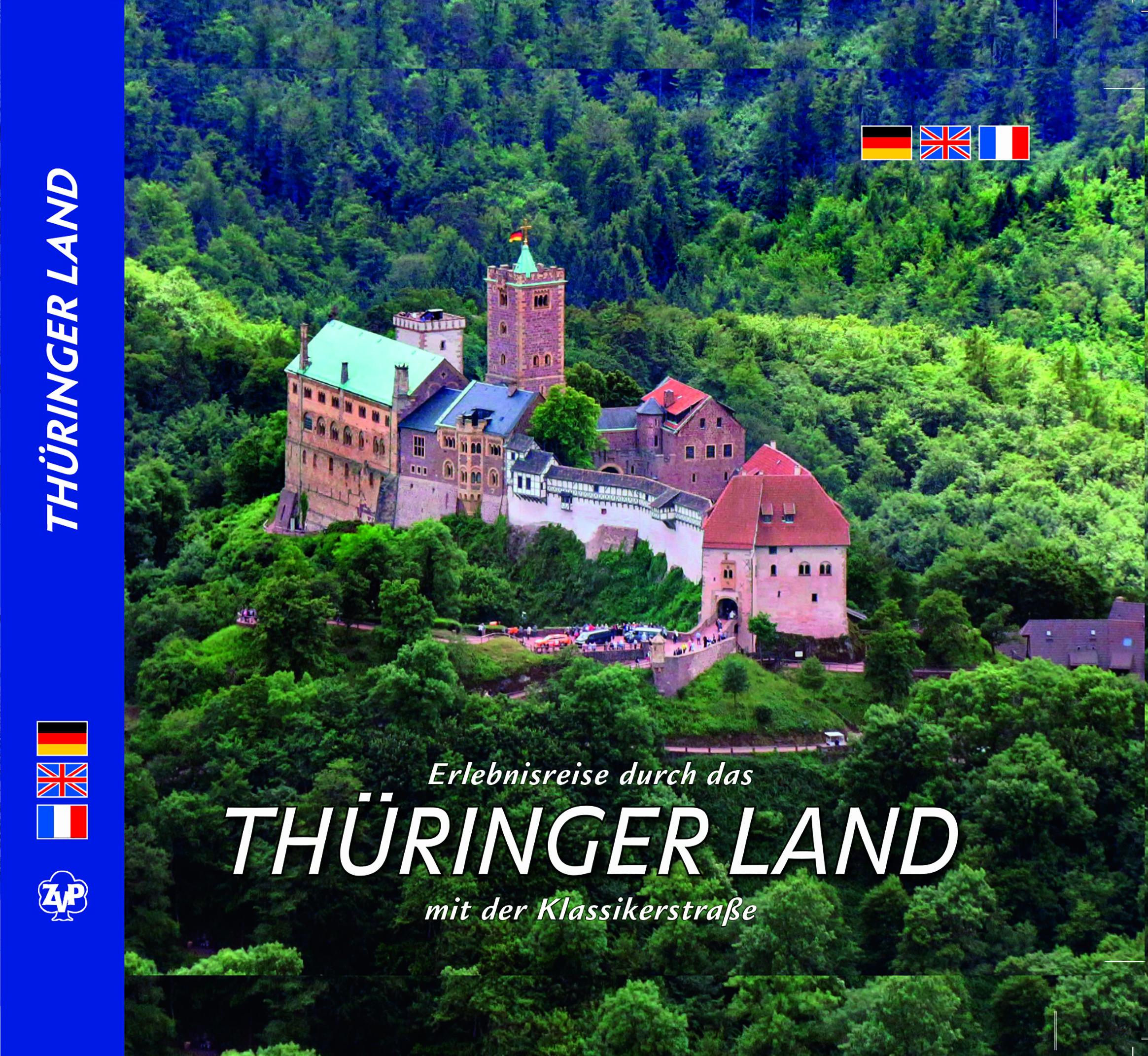 Vorderes Coverbild Erlebnisreise durch das THÜRINGER LAND mit der Klassikerstraße