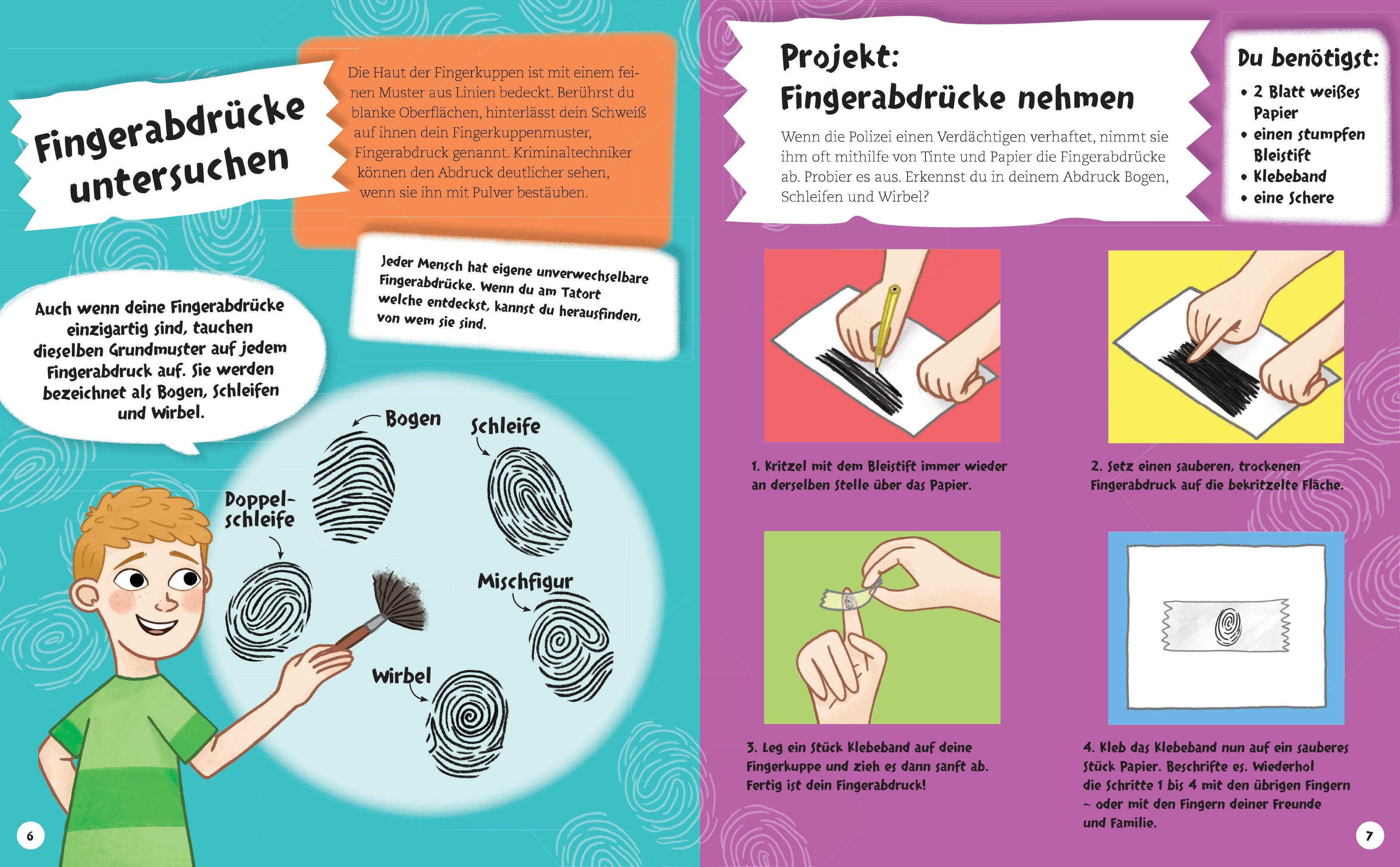 Beispielinhalt (Bild) Finde den Verbrecher! Spurensuche mit wissenschaftlichen Methoden. Für junge Detektive ab 8 Jahren. Spannende Fakten, Rätsel, Experimente und Beispiele aus Kriminalistik und Forensik.