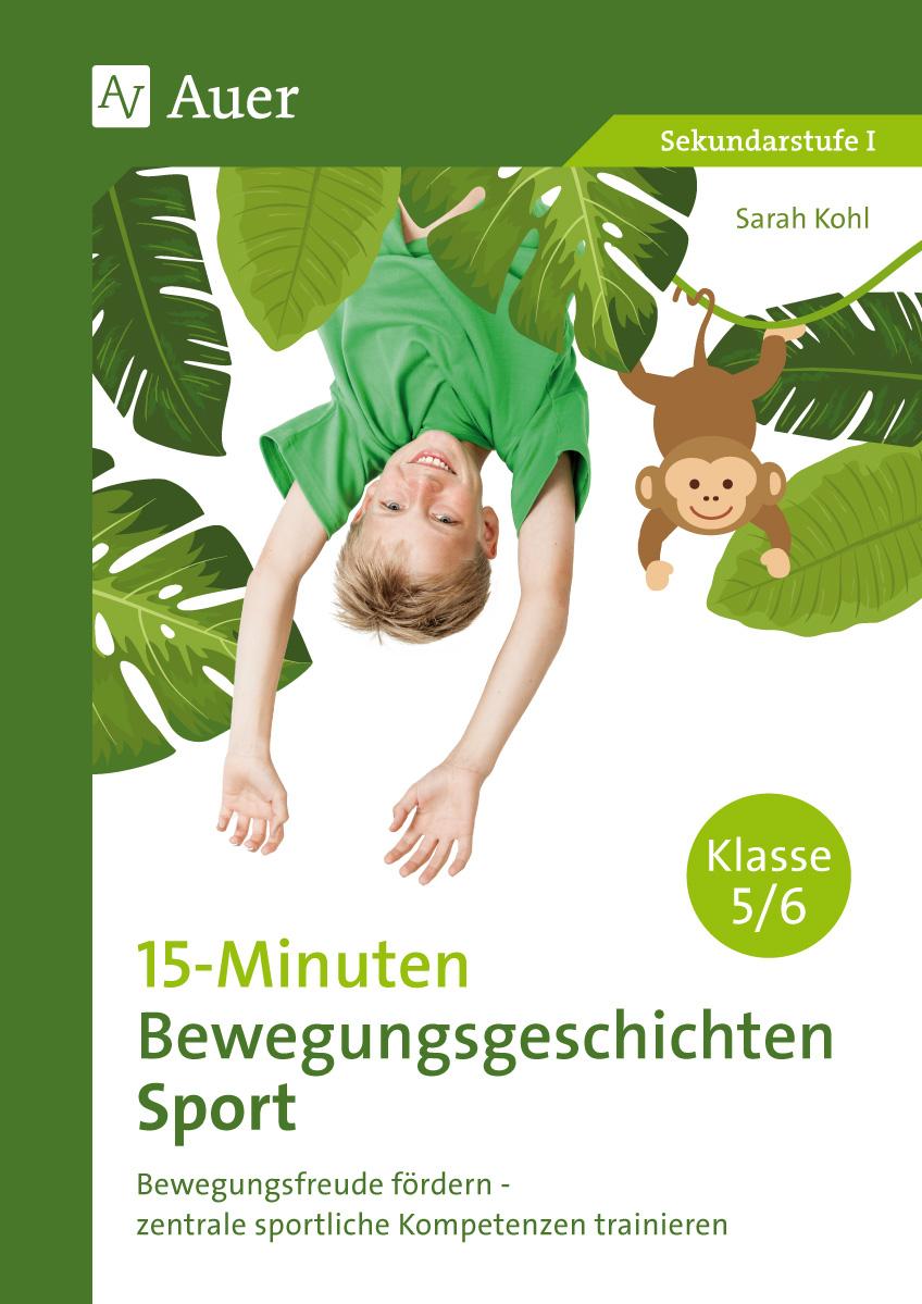 Vorderes Coverbild 15-Minuten-Bewegungsgeschichten Sport Klassen 5-6