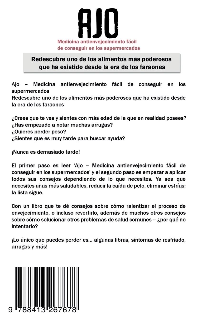 Rückseitencover Ajo - Medicina antienvejecimiento fácil de conseguir en los supermercados
