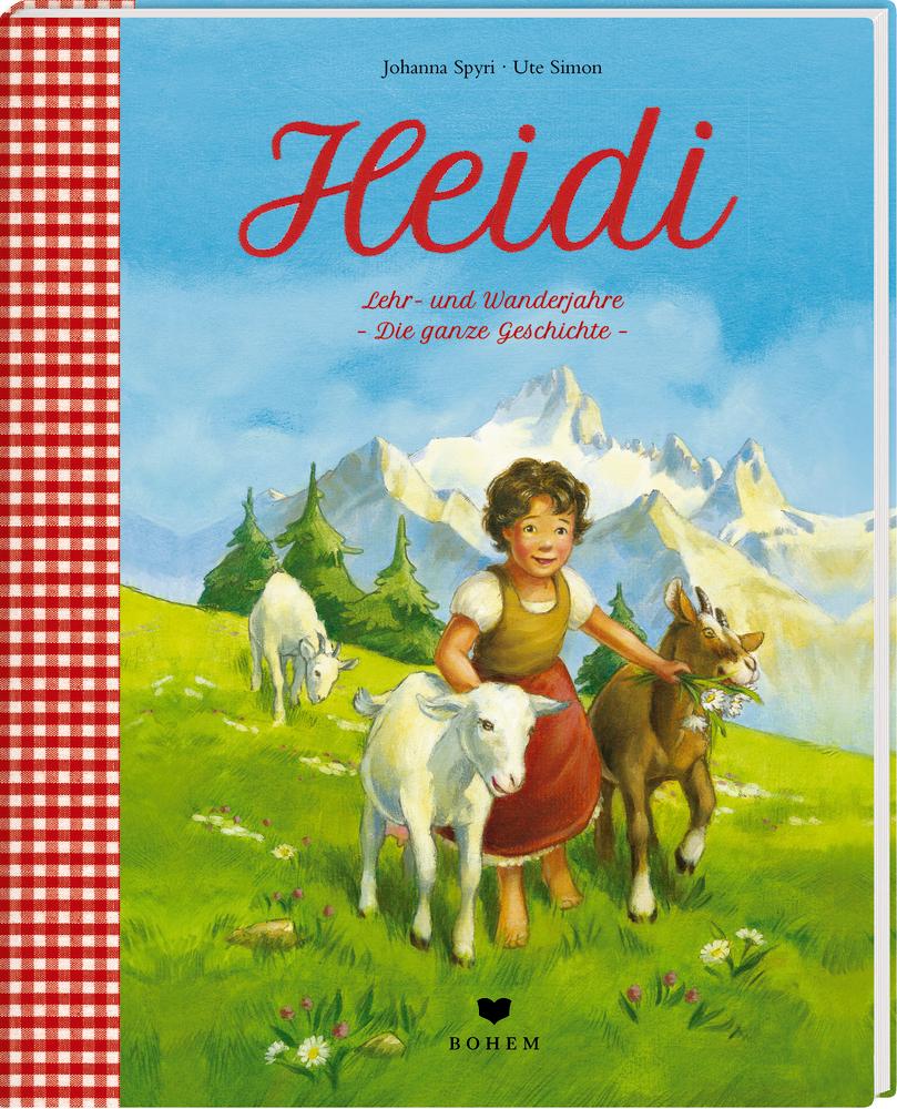 Vorderes Coverbild Heidi Lehr- und Wanderjahre - Die ganze Geschichte