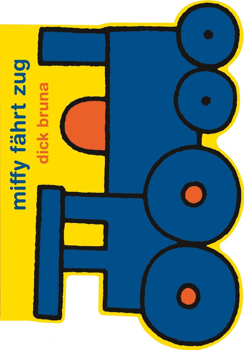 Vorderes Coverbild Miffy fährt Zug
