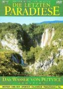 Vorderes Coverbild Die letzten Paradiese - Das Wasser von Plitvice - Kroatien