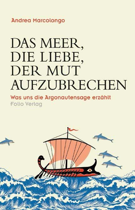 Vorderes Coverbild Das Meer, die Liebe, der Mut aufzubrechen