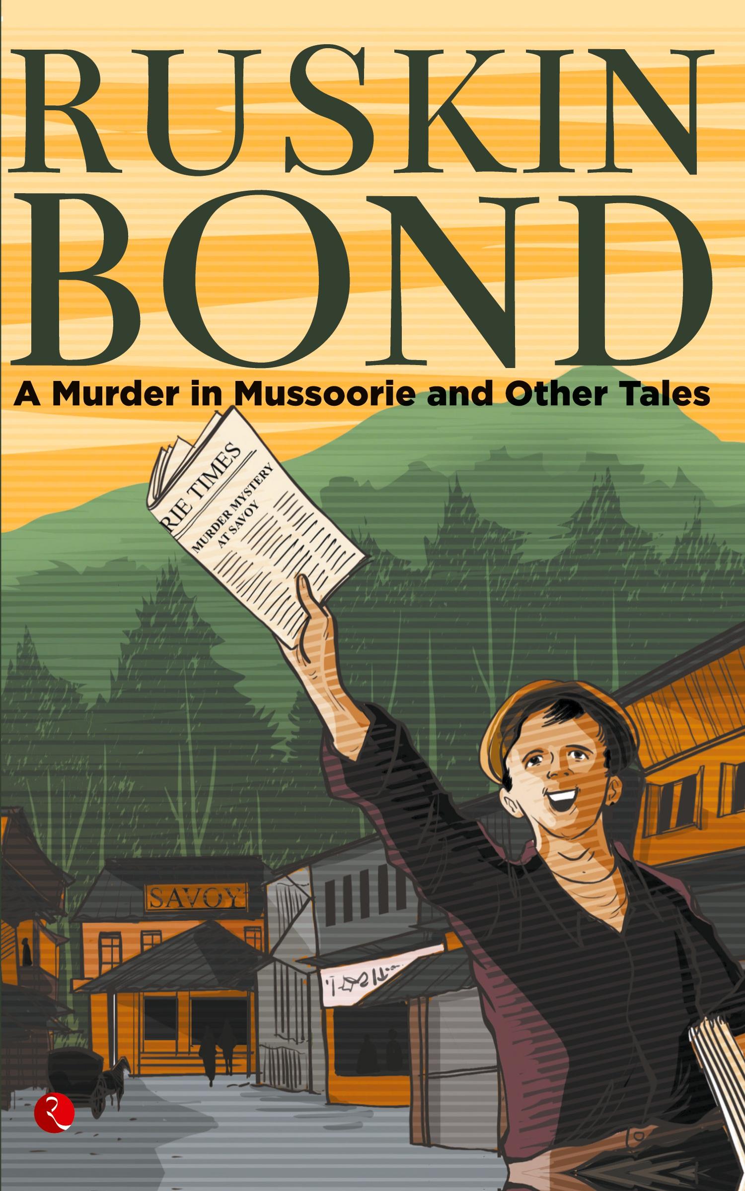 Vorderes Coverbild A MURDER IN MUSSOORIE AND OTHER TALES (PB)