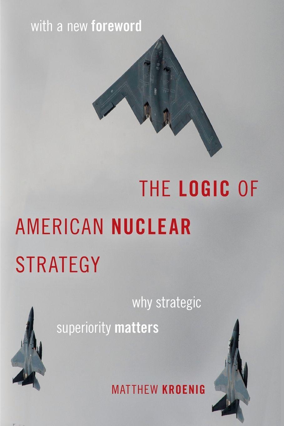 Vorderes Coverbild Logic of American Nuclear Strategy