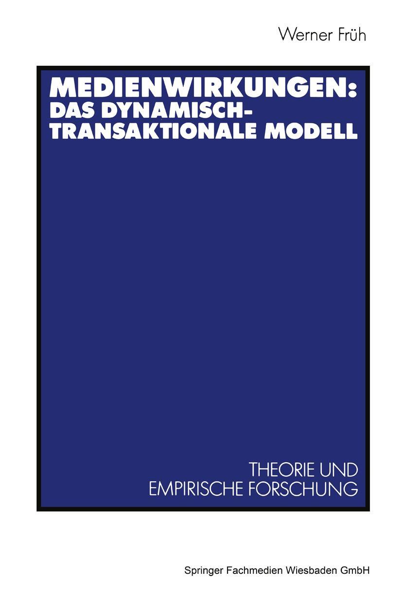 Vorderes Coverbild Medienwirkungen: Das dynamisch-transaktionale Modell