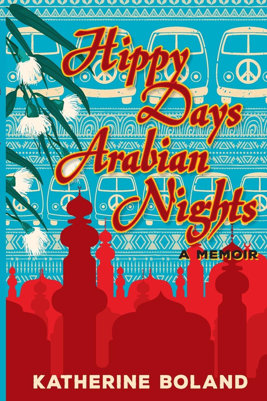 Vorderes Coverbild Hippy Days, Arabian Nights