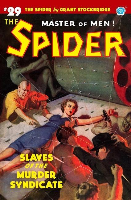 Vorderes Coverbild The Spider #29: Slaves of the Murder Syndicate
