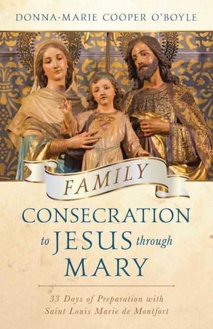 Vorderes Coverbild Family Consecration to Jesus Through Mary