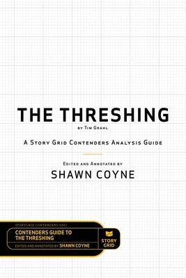 Vorderes Coverbild The Threshing by Tim Grahl
