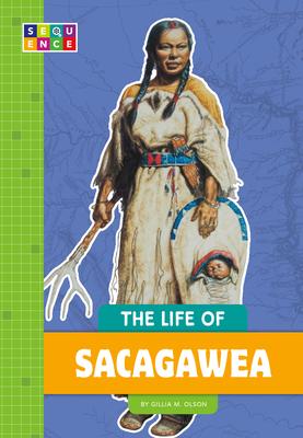 Vorderes Coverbild The Life of Sacagawea