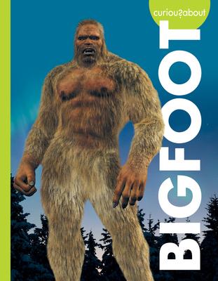 Vorderes Coverbild Curious about Bigfoot