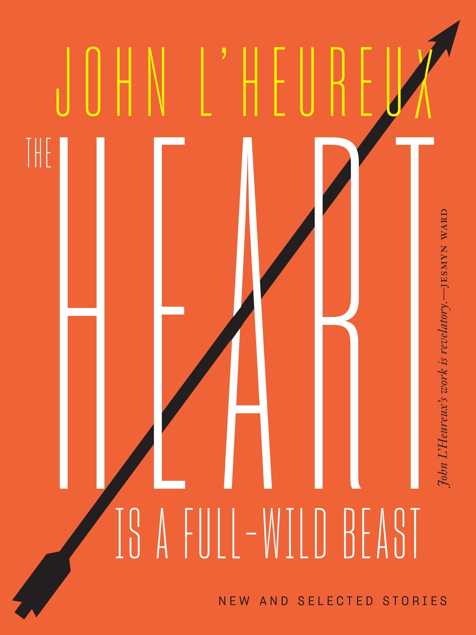 Vorderes Coverbild The Heart Is a Full-Wild Beast