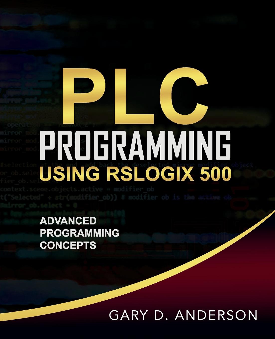 Vorderes Coverbild PLC Programming Using RSLogix 500
