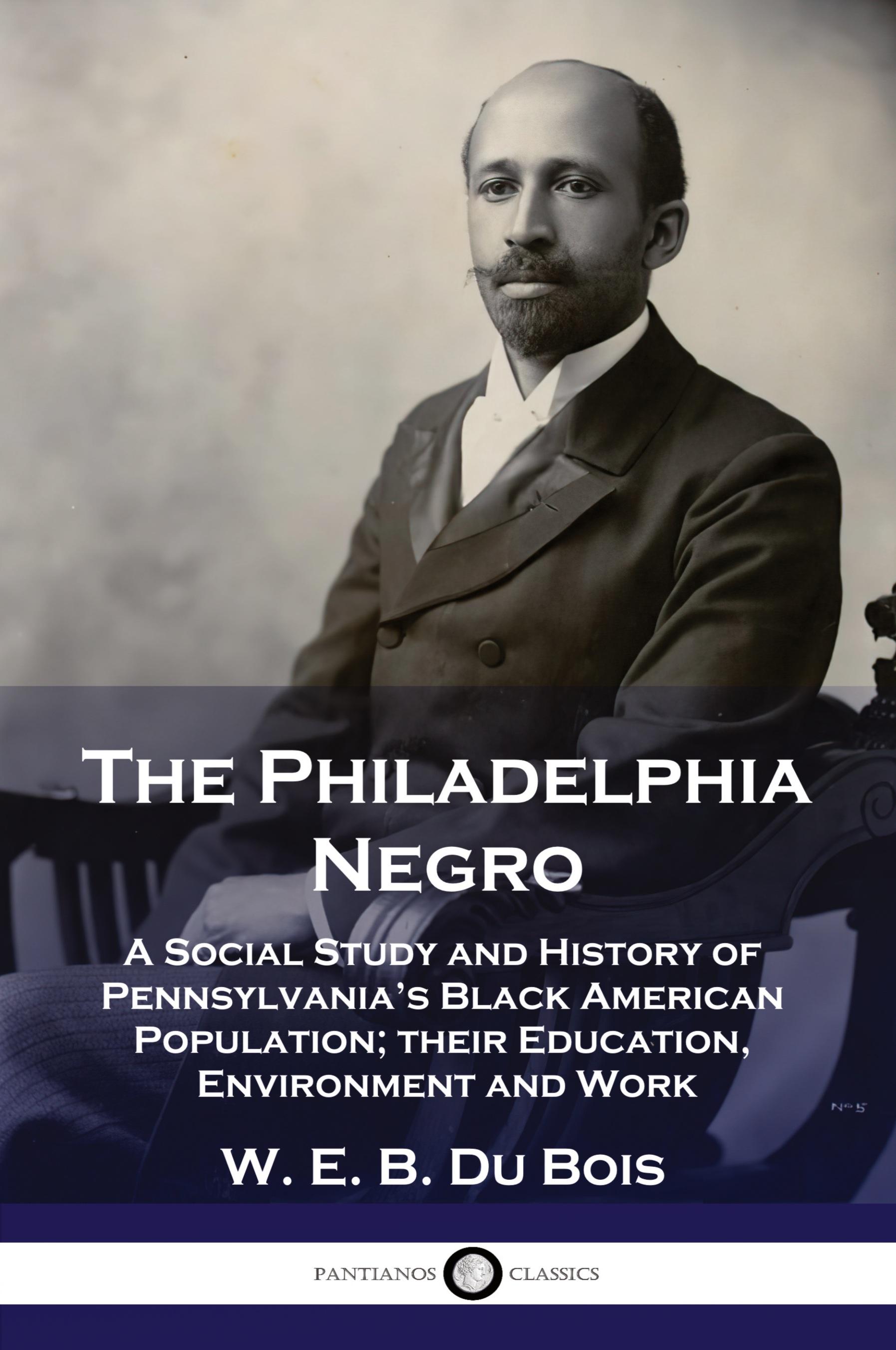Vorderes Coverbild The Philadelphia Negro