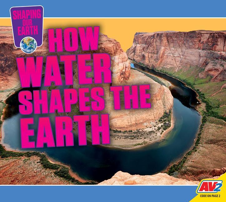 Vorderes Coverbild How Water Shapes the Earth