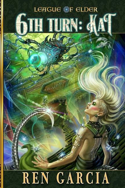 Vorderes Coverbild The Sixth Turn: Turns of the Shadow Tech Goddess: Kat