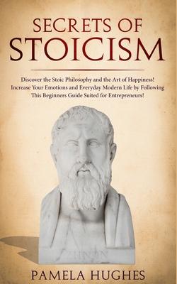Vorderes Coverbild Secrets of Stoicism
