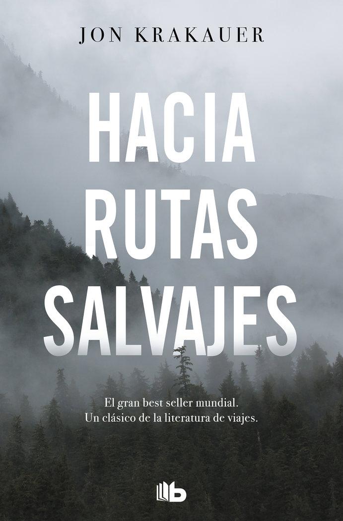 Vorderes Coverbild Hacia Rutas Salvajes / Into the Wild