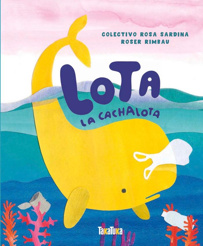 Vorderes Coverbild Lota La Cachalota