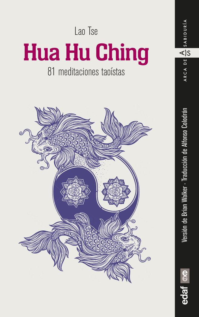 Vorderes Coverbild Hua Hu Ching: 81 meditaciones taoístas
