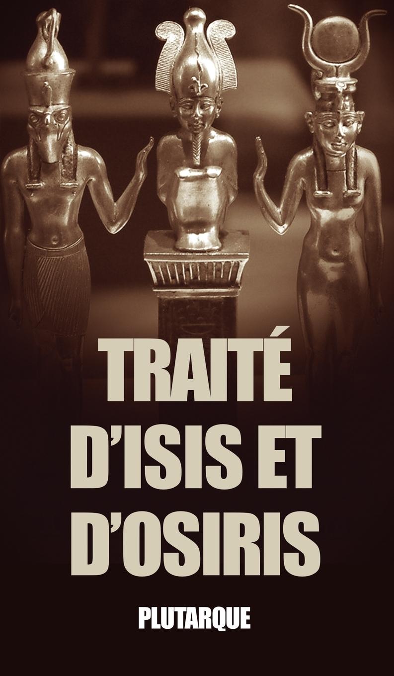 Vorderes Coverbild Traité d'Isis et d'Osiris (Translated)