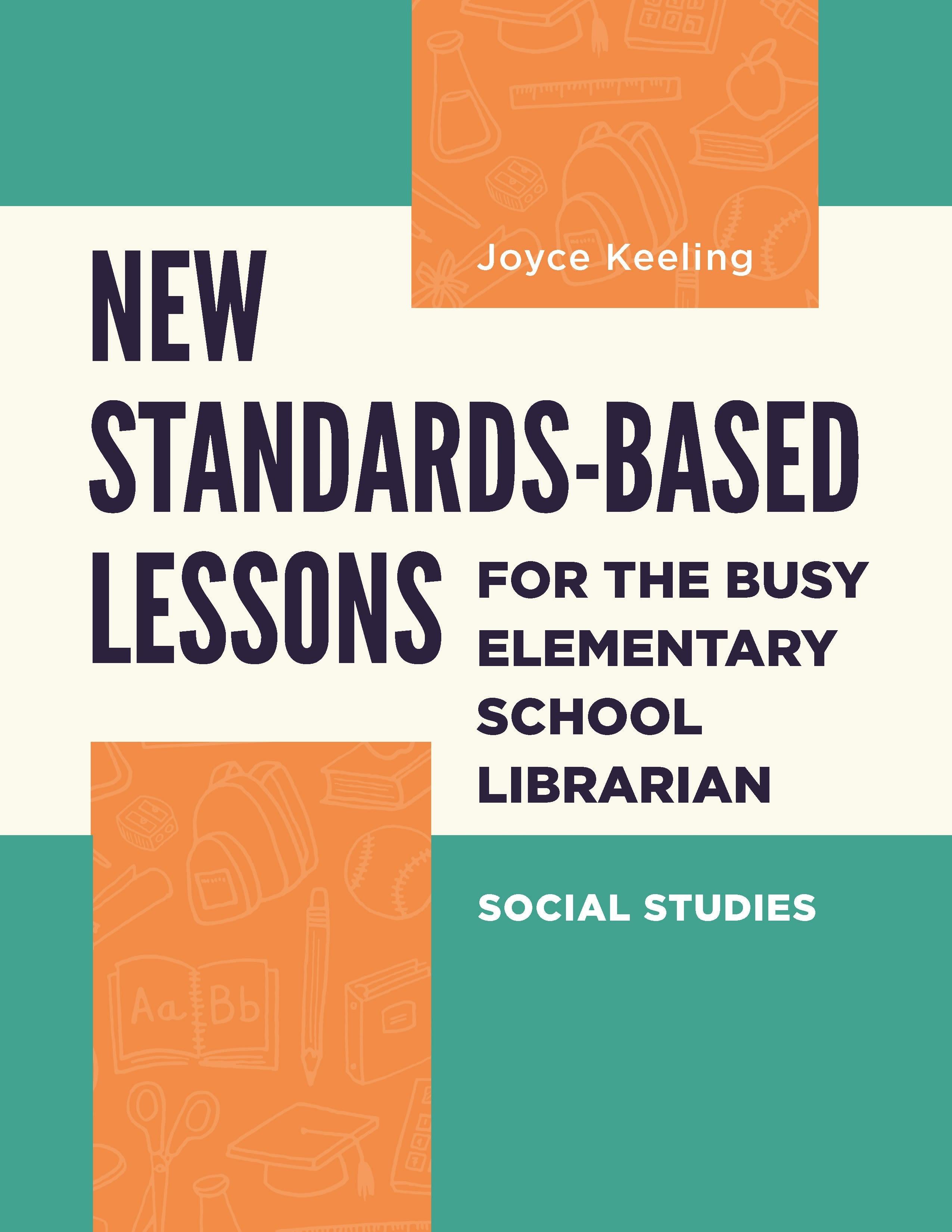 Vorderes Coverbild New Standards-Based Lessons for the Busy Elementary School Librarian
