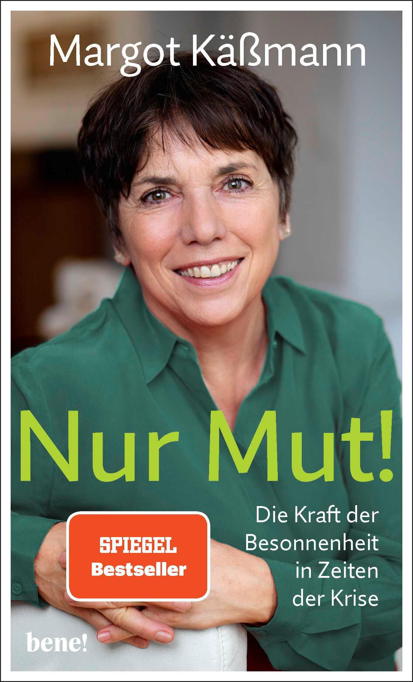 Vorderes Coverbild Nur Mut! - Die Kraft der Besonnenheit in Zeiten der Krise