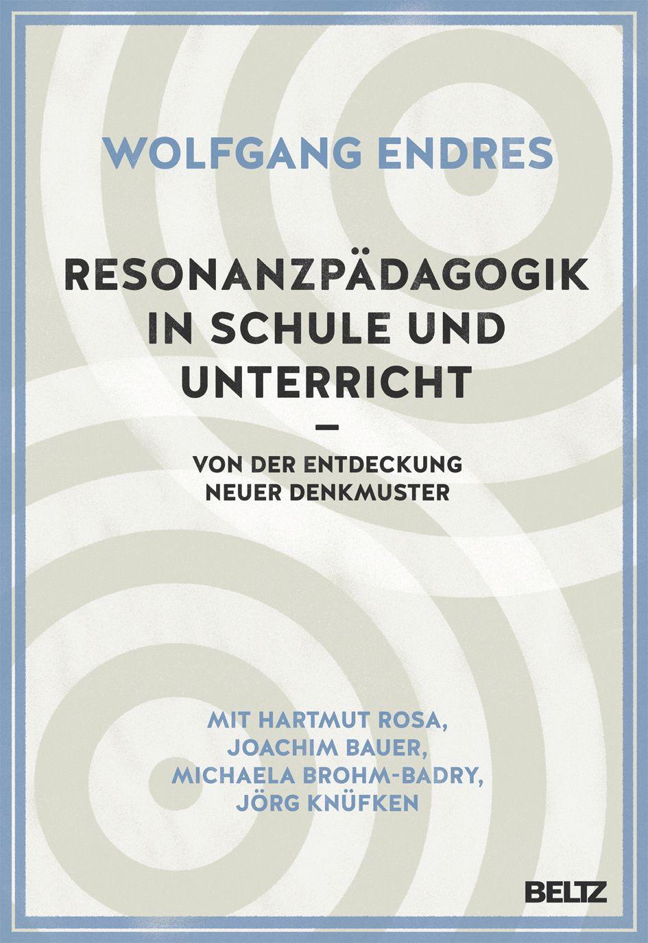 Vorderes Coverbild Resonanzpädagogik in Schule und Unterricht