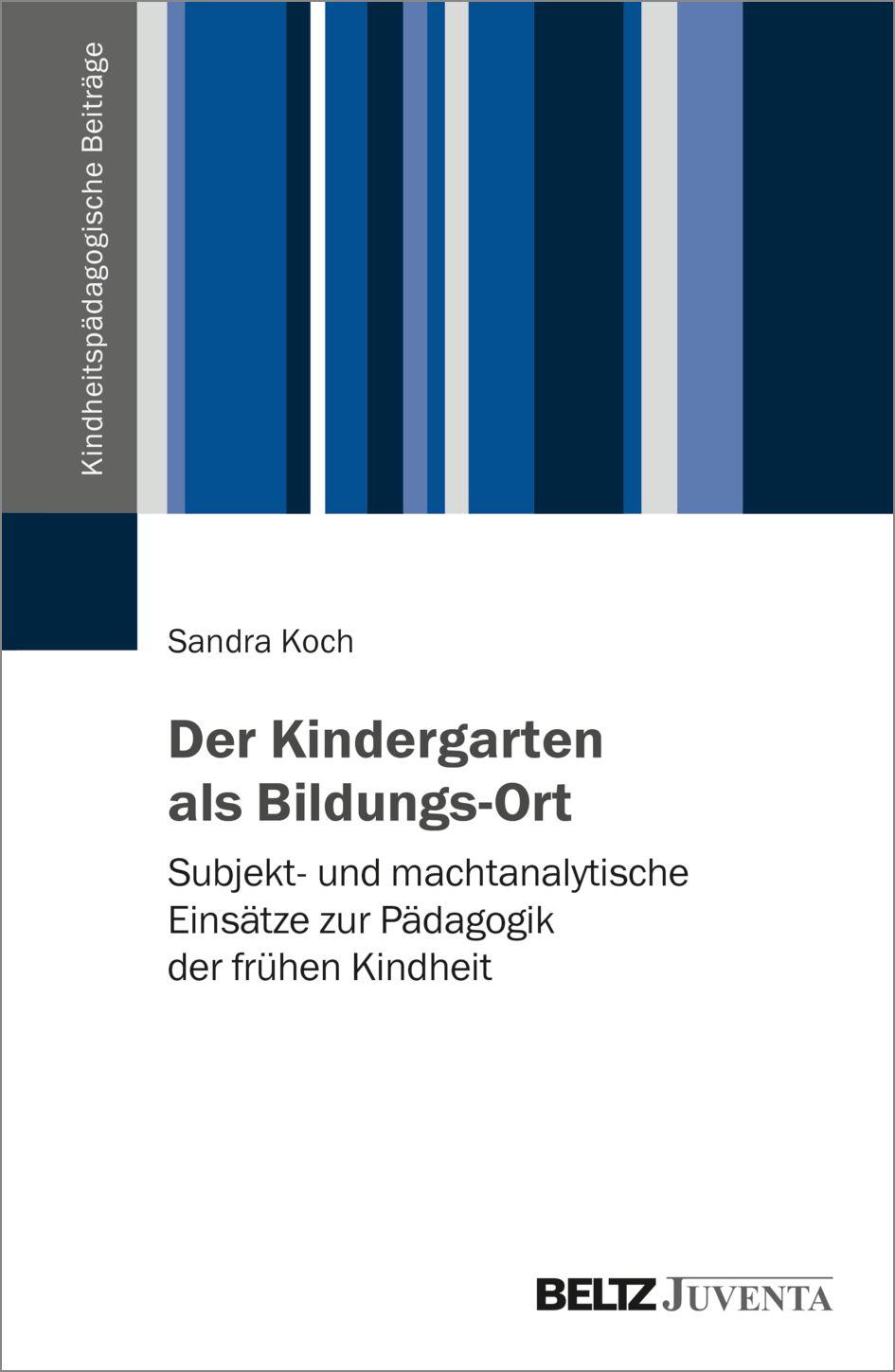 Vorderes Coverbild Der Kindergarten als Bildungs-Ort