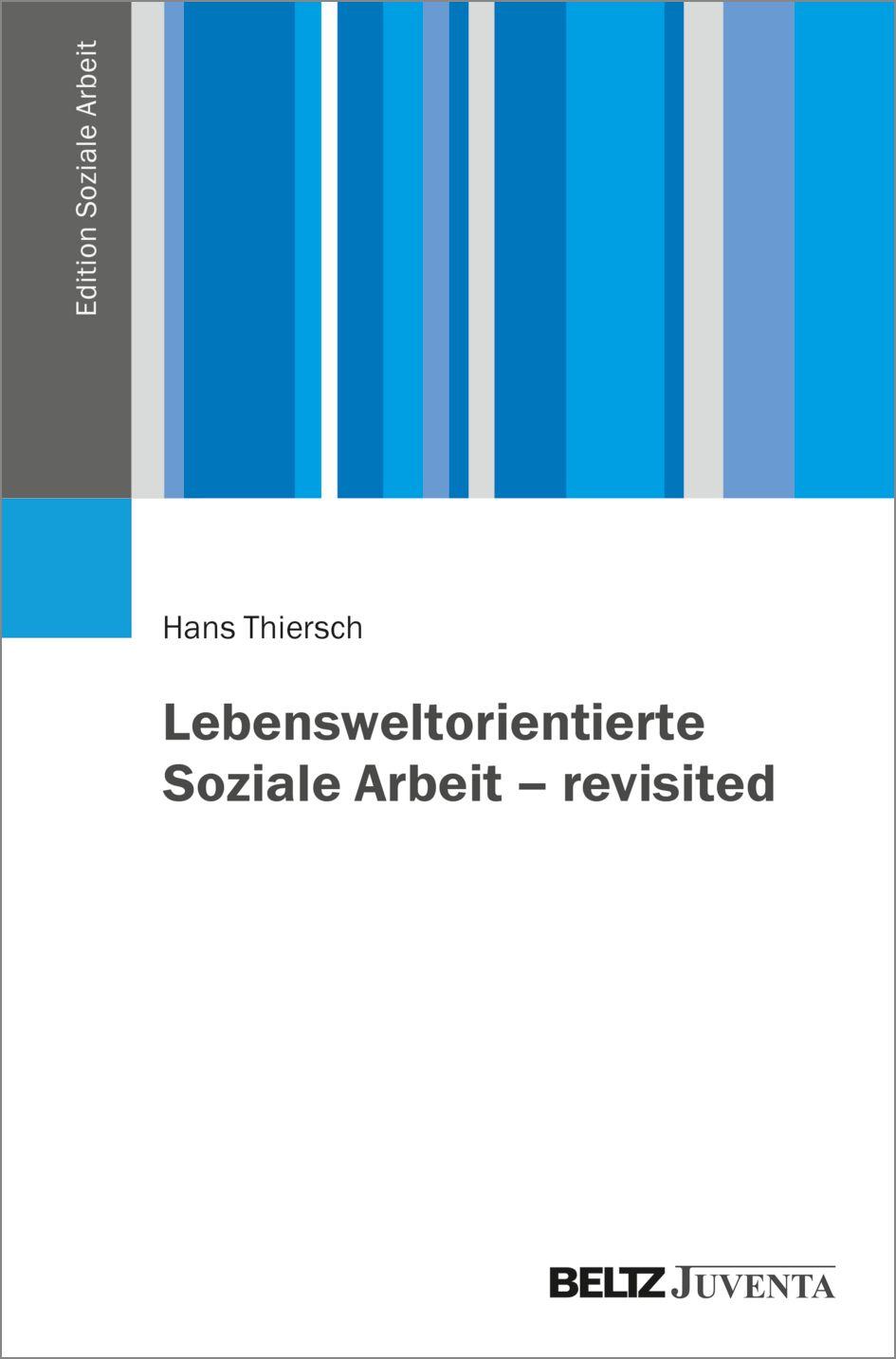 Vorderes Coverbild Lebensweltorientierte Soziale Arbeit - revisited